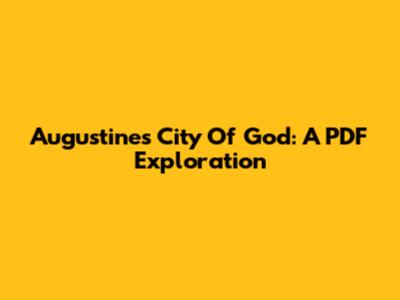 Augustine's City Of God: A PDF Exploration