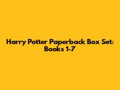 Harry Potter Paperback Box Set: Books 1-7