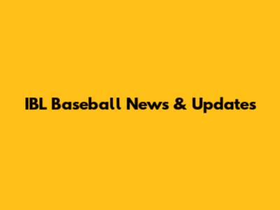 IBL Baseball News & Updates