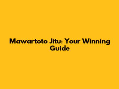 Mawartoto Jitu: Your Winning Guide