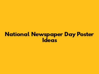 National Newspaper Day Poster Ideas