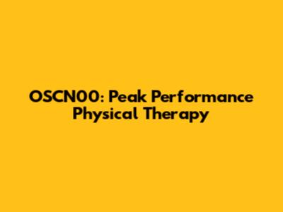 OSCN00: Peak Performance Physical Therapy