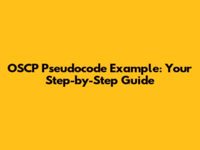 OSCP Pseudocode Example: Your Step-by-Step Guide