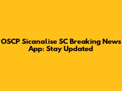 OSCP Sicanalise SC Breaking News App: Stay Updated