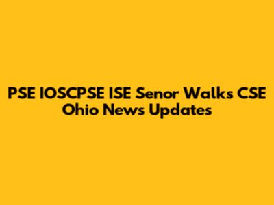 PSE IOSCPSE ISE Senor Walks CSE Ohio News Updates