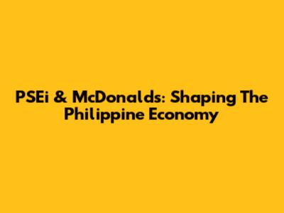 PSEi & McDonald's: Shaping The Philippine Economy