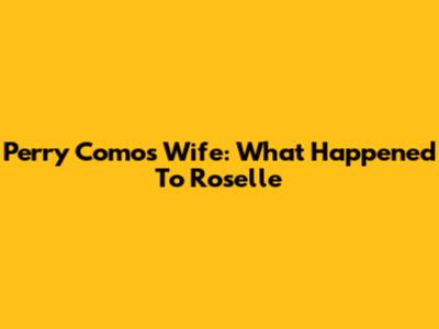 Perry Como's Wife: What Happened To Roselle