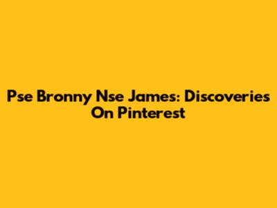 Pse Bronny Nse James: Discoveries On Pinterest