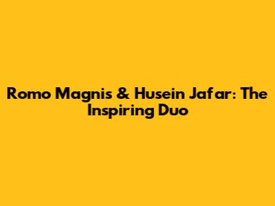 Romo Magnis & Husein Ja'far: The Inspiring Duo