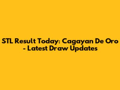 STL Result Today: Cagayan De Oro - Latest Draw Updates
