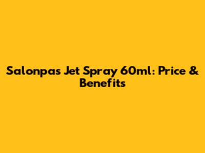 Salonpas Jet Spray 60ml: Price & Benefits