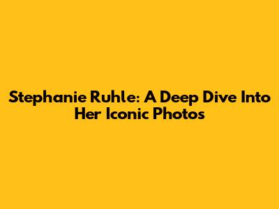 Stephanie Ruhle: A Deep Dive Into Her Iconic Photos
