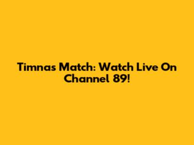 Timnas Match: Watch Live On Channel 89!