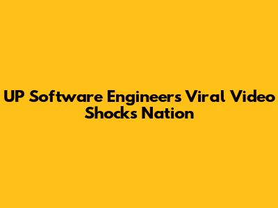 UP Software Engineer's Viral Video Shocks Nation